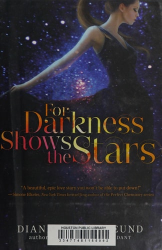For Darkness Shows the Stars (Stars, 1)