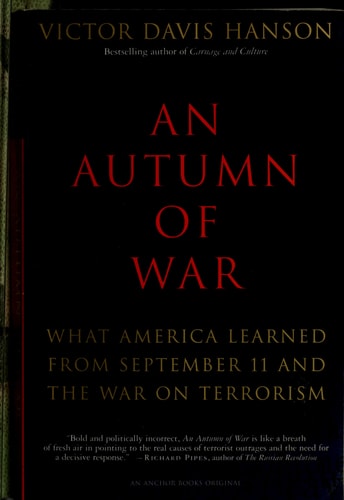 An Autumn of War: What America Learned from September 11 and the War on Terrorism