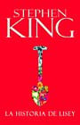 La historia de Lisey / Lisey's story (Exitos) (Spanish Edition)