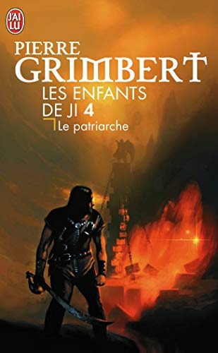 Les enfants de Ji: Le patriarche (4)