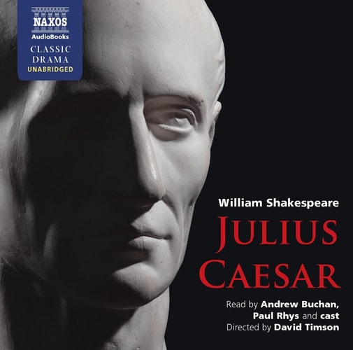 Julius Caesar (Naxos Classic Drama)