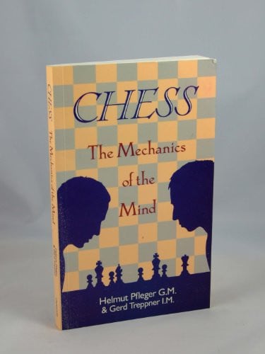 Chess: The Mechanics of the Mind