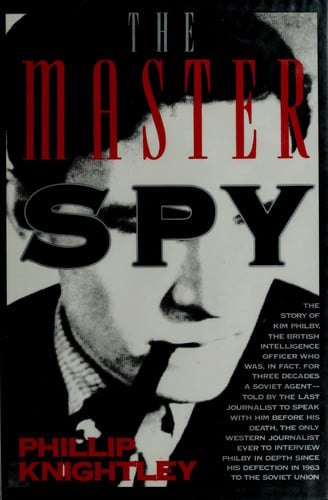 The Master Spy: The Story of Kim Philby