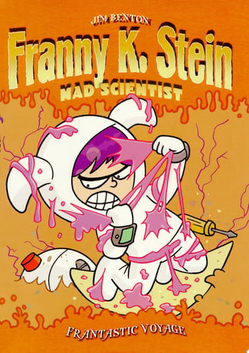 Frantastic Voyage (5) (Franny K. Stein, Mad Scientist)