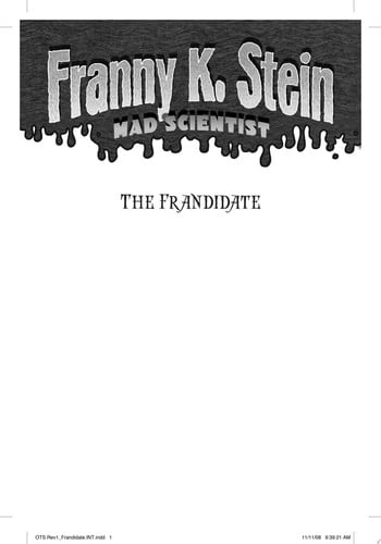 The Frandidate (7) (Franny K. Stein, Mad Scientist)