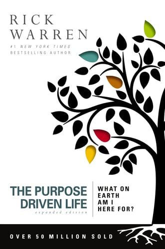 What on Earth Am I Here For? Expanded Edition (The Purpose Driven Life)