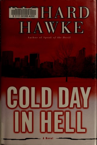 Cold Day in Hell: A Novel
