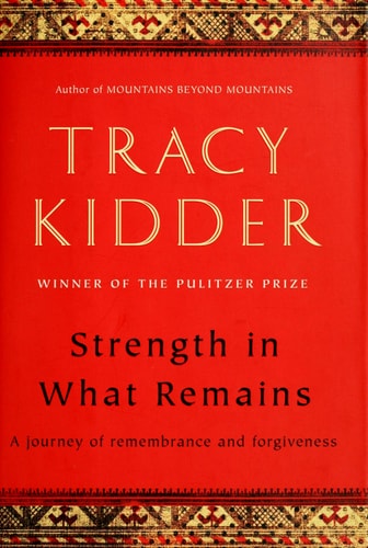 Strength in What Remains