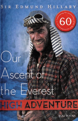 High Adventure: Our Ascent of the Everest