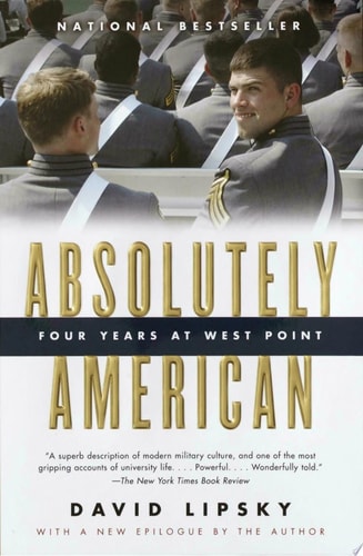 Absolutely American: Four Years at West Point