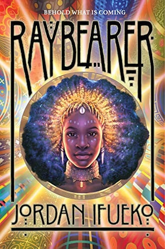 Raybearer: A Novel