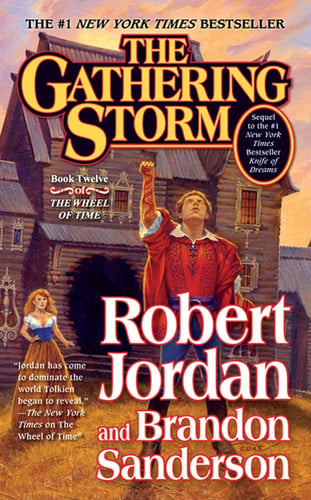The Gathering Storm: Book Twelve of the Wheel of Time