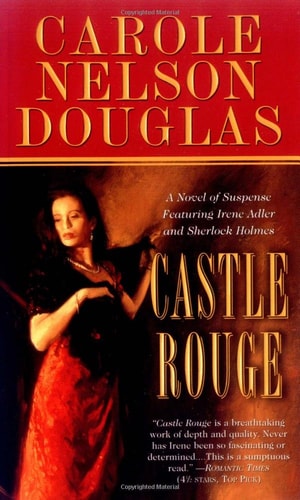 Castle Rouge: A Novel of Suspense featuring Sherlock Holmes, Irene Adler, and Jack the Ripper