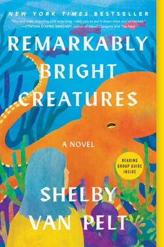 Remarkably Bright Creatures: A Novel (Deluxe Edition)
