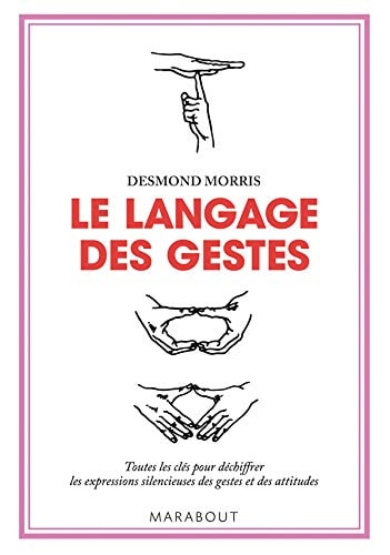 Le Langage des Gestes (French Edition)