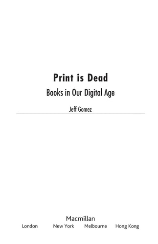 Print Is Dead: Books in our Digital Age (Macmillan Science)