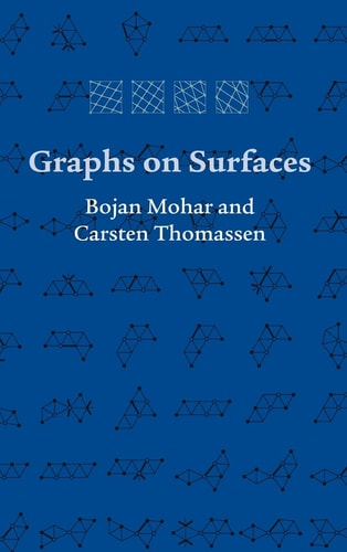 Graphs on Surfaces (Johns Hopkins Studies in the Mathematical Sciences)