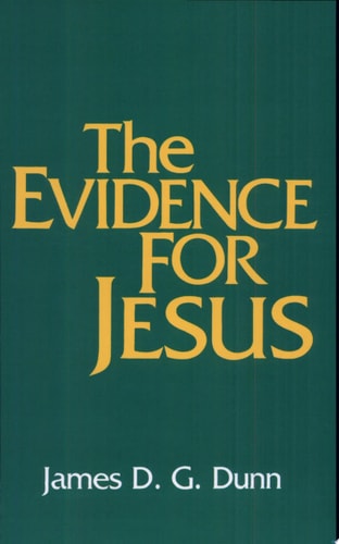 The Evidence for Jesus