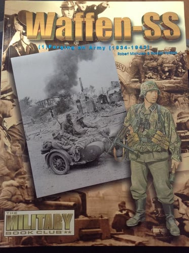 Waffen-SS: (1) Forging an Army 1934-1943