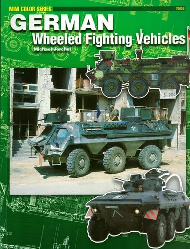 German Wheeled Fighting Vehicles (Mini Color Series)
