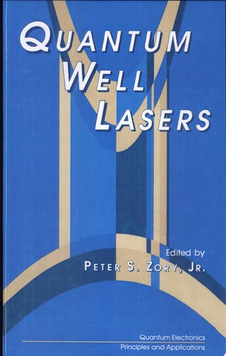 Quantum Well Lasers (Quantum Electronics--Principles and Applications)