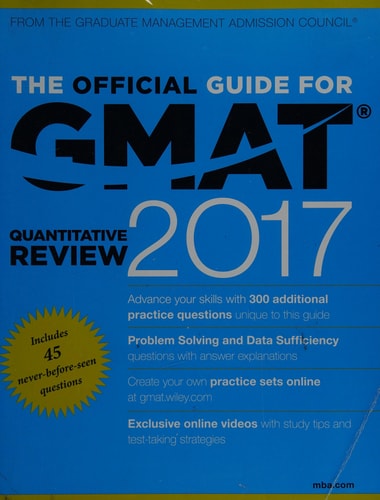 The Official Guide for GMAT Quantitative Review 2017 with Online Question Bank and Exclusive Video