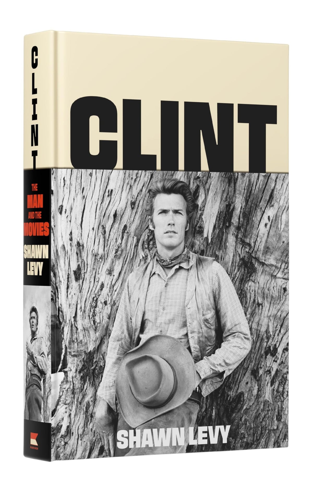 Clint: The Man and the Movies?A Comprehensive Biography of Hollywood's Most Iconic Actor-Director