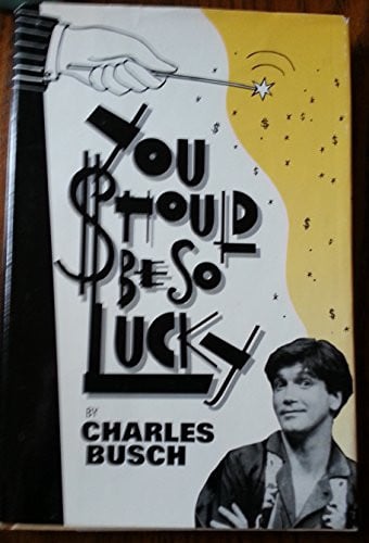 You Should Be So Lucky: A New Comedy