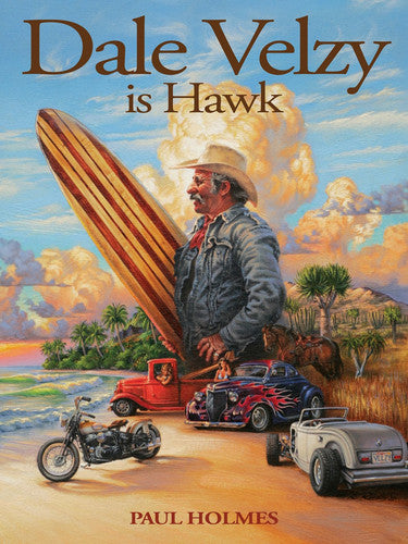 Dale Velzy is Hawk