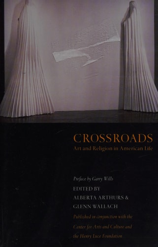Crossroads: Art and Religion in American Life