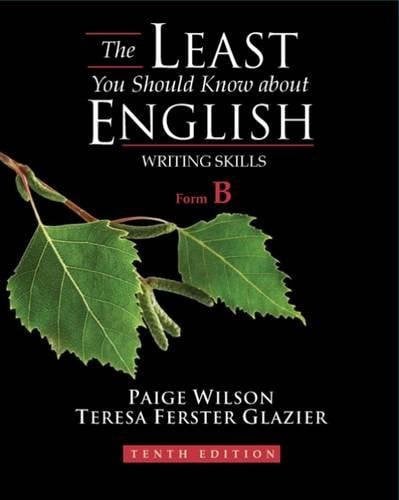The Least You Should Know About English: Writing Skills, Form B, 10th Edition