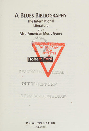 Blues Bibliography: The International Literature of an Afro-American Music Genre