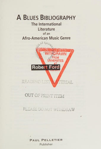 Blues Bibliography: The International Literature of an Afro-American Music Genre