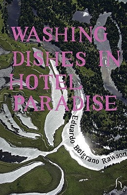 Washing Dishes in Hotel Paradise (Hesperus Worldwide)