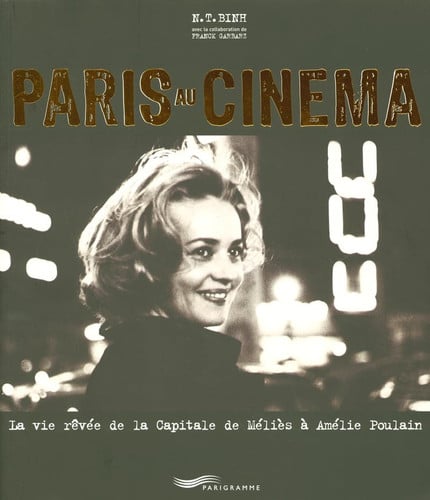 Paris au cinéma 2005 (French Edition)