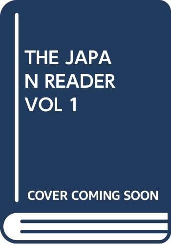 THE JAPAN READER VOL 1