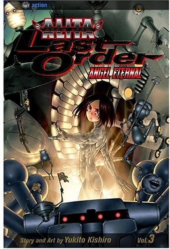 Battle Angel Alita: Last Order, Vol. 3: Angel Eternal (Battle Angel Alita (Graphic Novels))