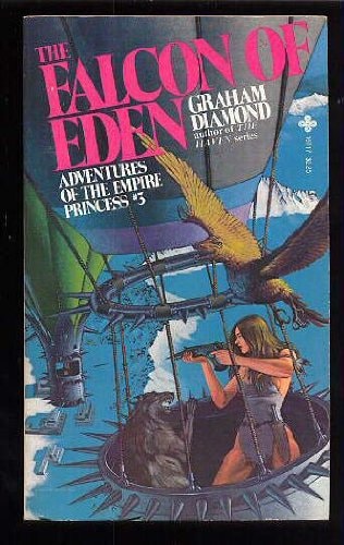 The Falcon of Eden: Adventures of the Empire Princess #3