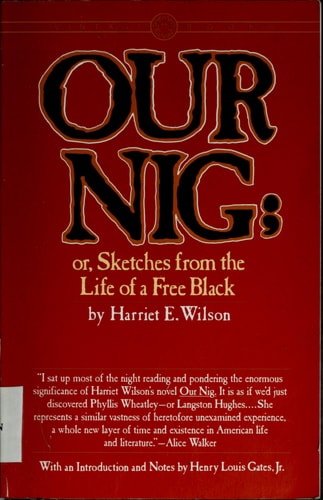 Our Nig: Or, Sketches From the Life of a Free Black