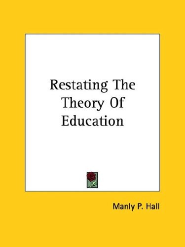 Restating The Theory Of Education