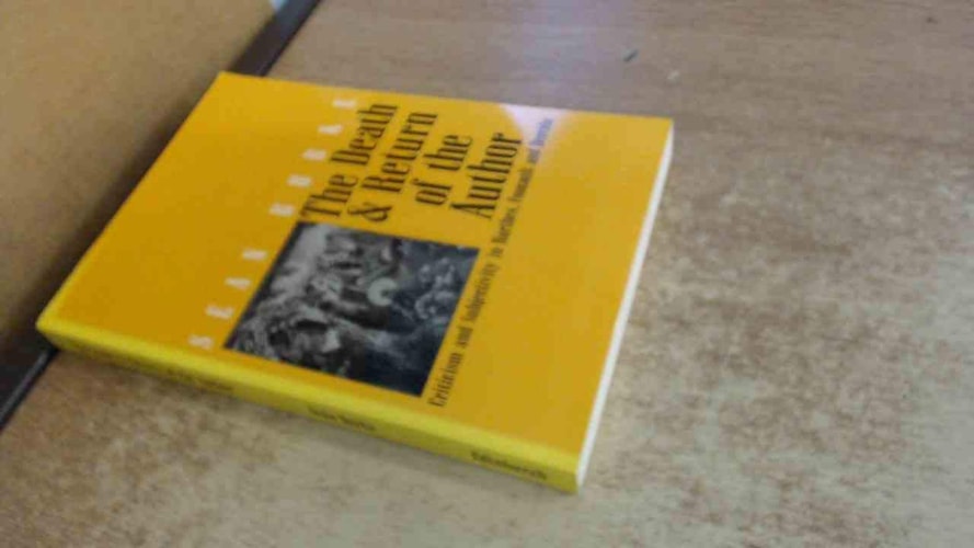 The Death and Return of the Author: Criticism and Subjectivity in Barthes, Foucault, and Derrida (Modern Scottish Writers)