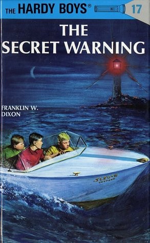 The Secret Warning (Hardy Boys, Book 17)