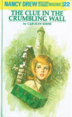 The Clue in the Crumbling Wall (Nancy Drew No. 22)
