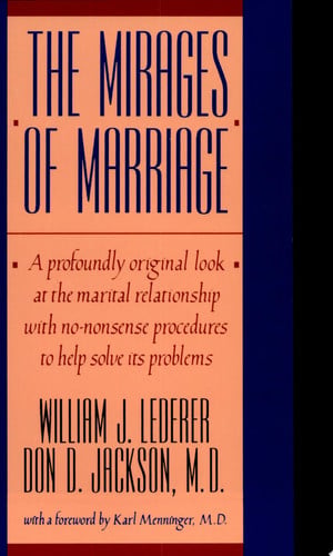 The Mirages of Marriage