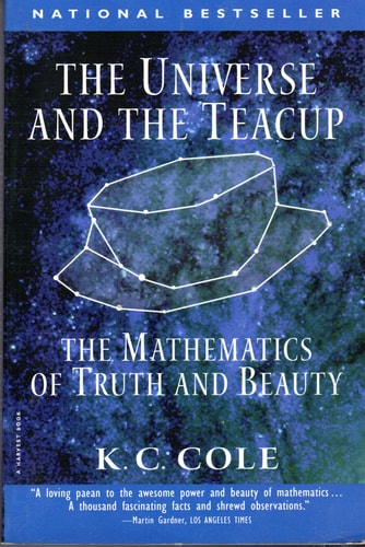 The Universe and the Teacup: The Mathematics of Truth and Beauty