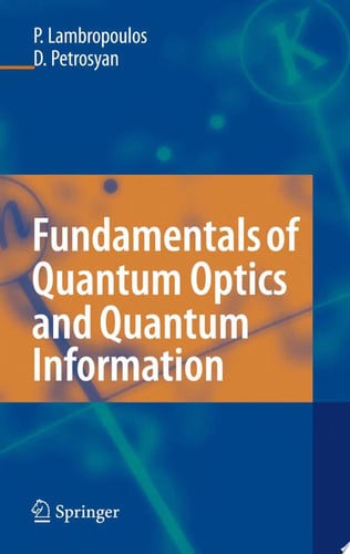 Fundamentals of Quantum Optics and Quantum Information