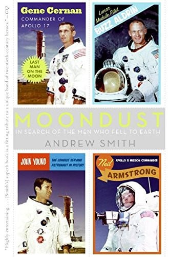 Moondust: In Search of the Men Who Fell to Earth