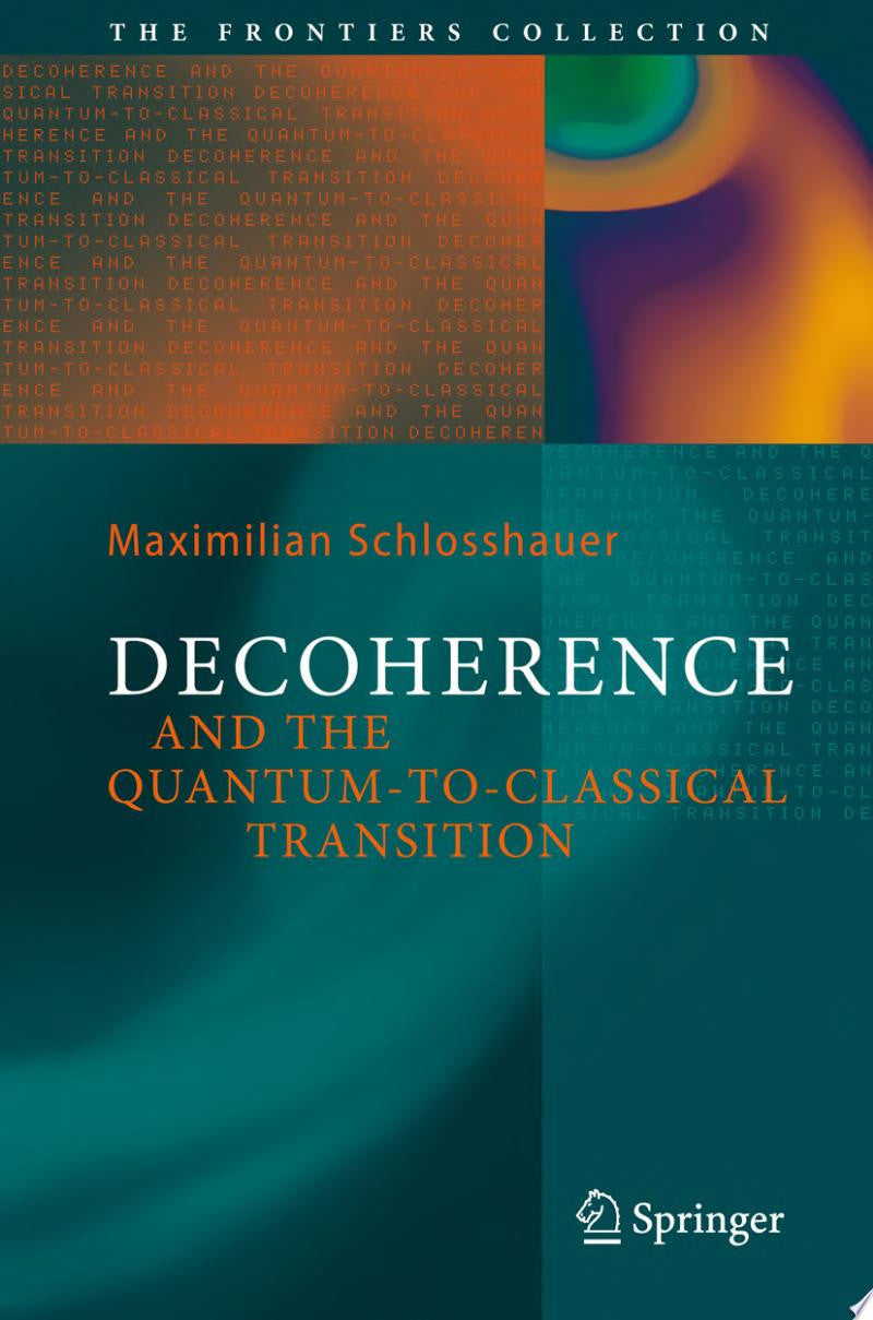 Decoherence: and the Quantum-To-Classical Transition