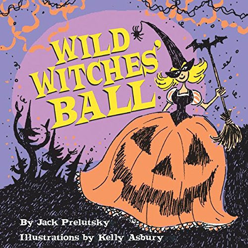 Wild Witches' Ball: A Great Fall and Halloween Read for Kids