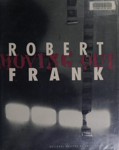 Robert Frank/Moving Out